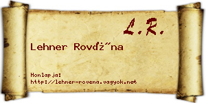 Lehner Rovéna névjegykártya